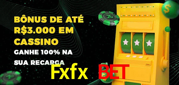 Fxfx Bet melhor bônus de depósito